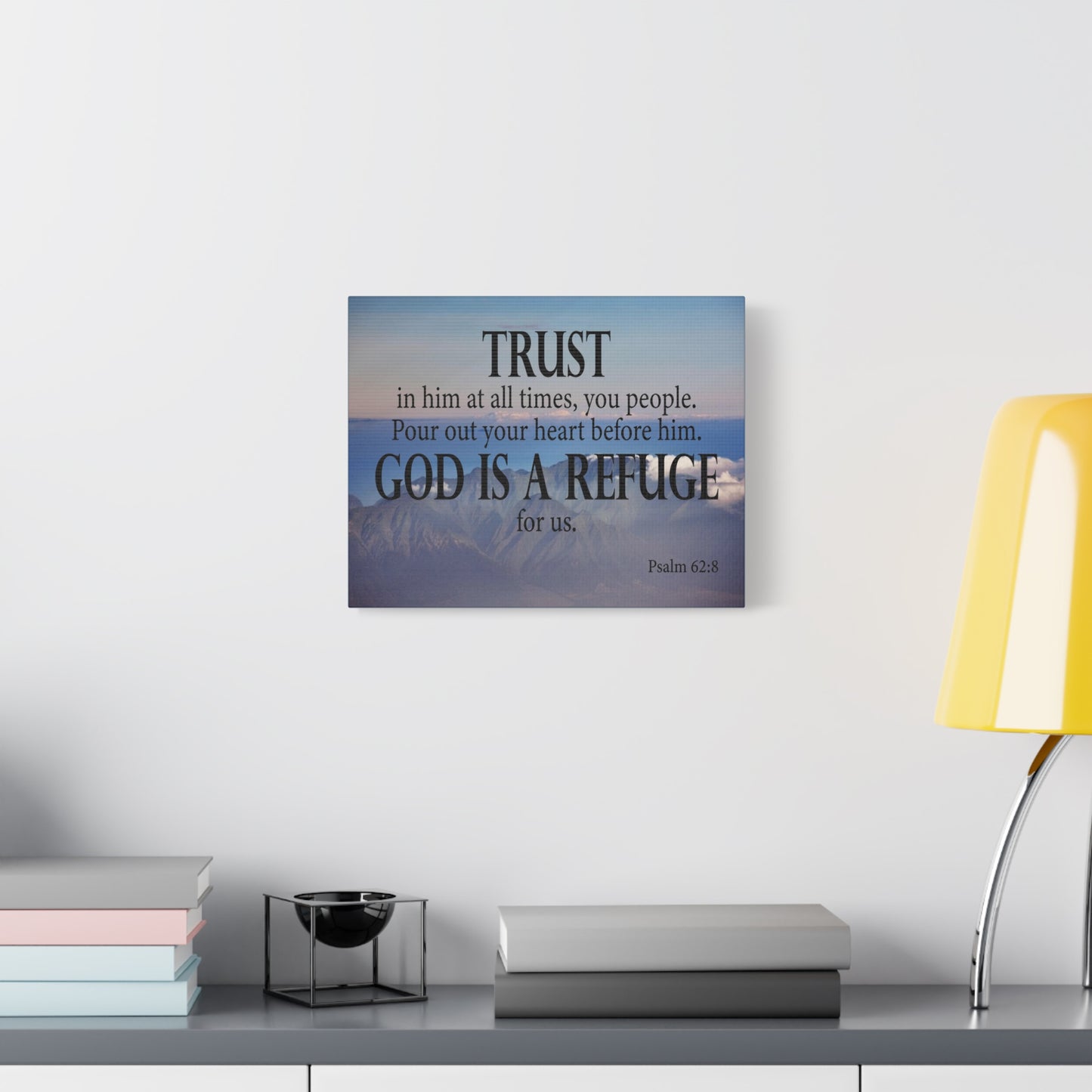 Bible Verse Canvas God is Refuge for Us Psalm 62:8 Wall Art Christian Home Decor