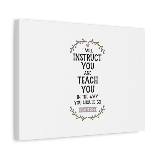 Scripture Canvas The Way You Should Go Psalm 32:8 Christian Wall Art Bible Verse Print Ready to Hang