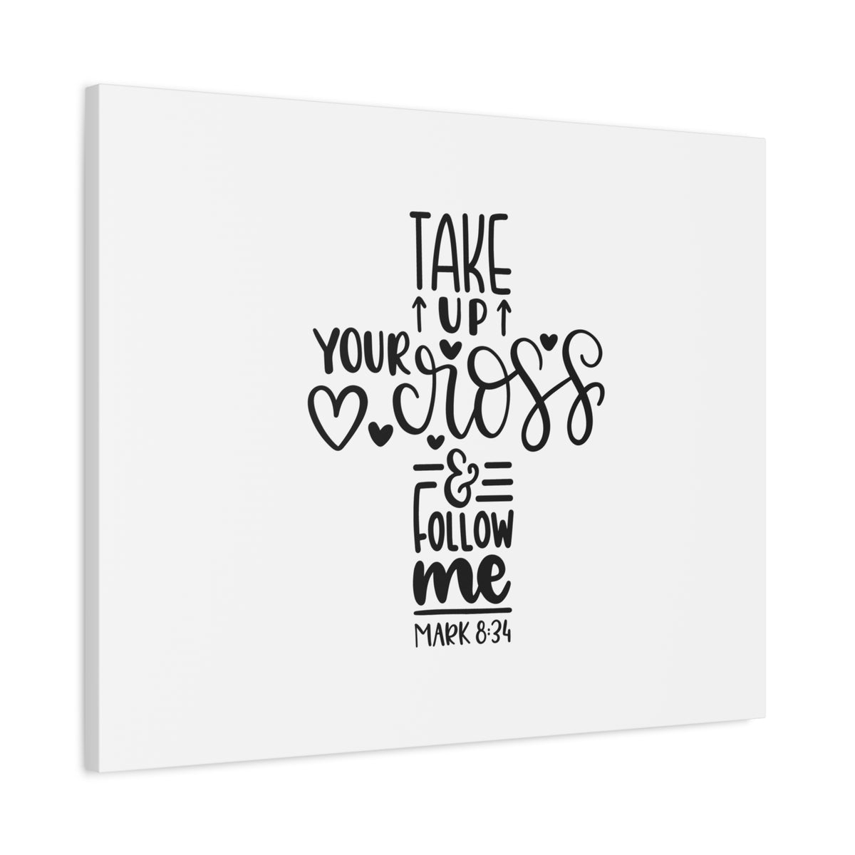 Scripture Canvas Take Up Your Cross Mark 8:34 Christian Wall Art Bible Verse Print Ready to Hang