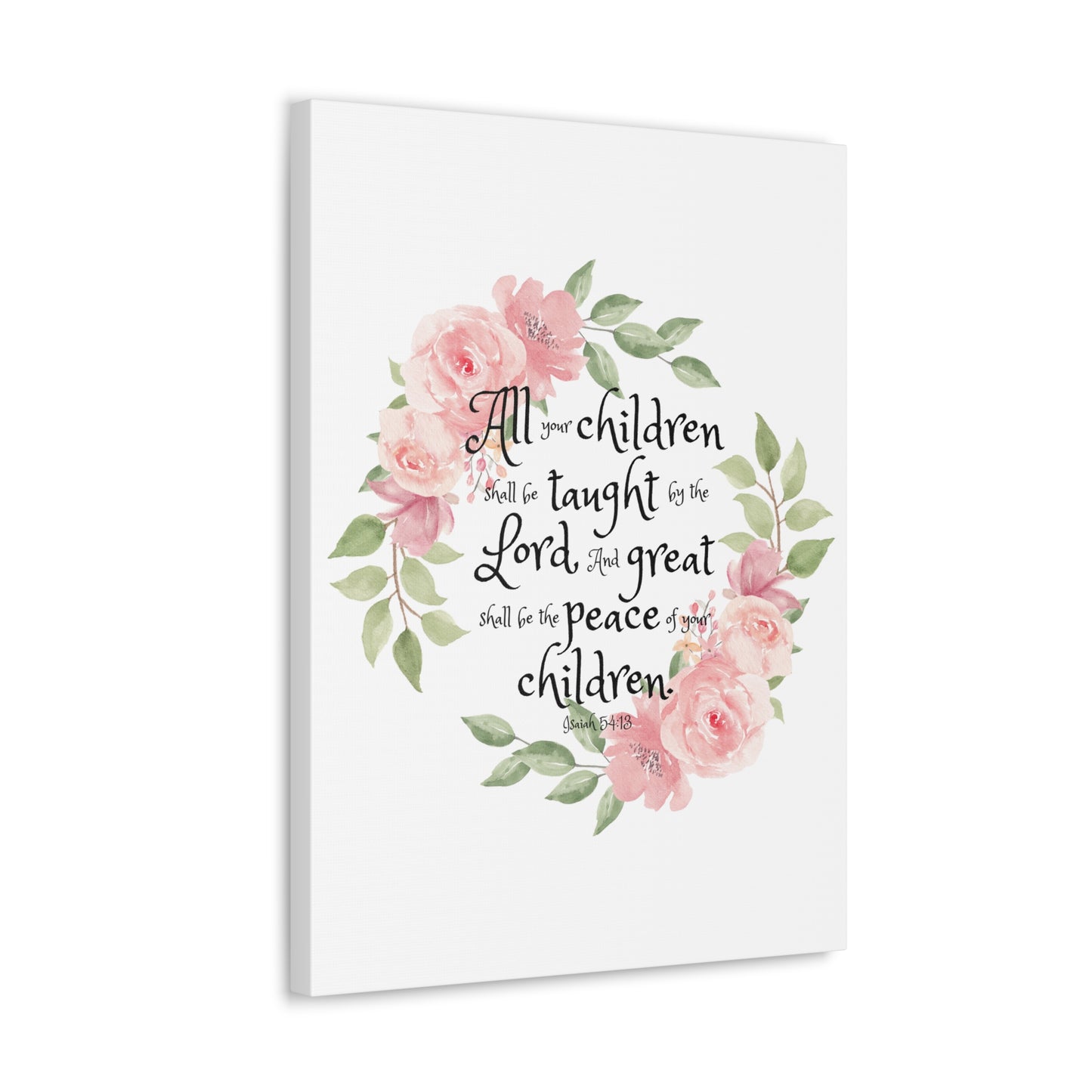 Isaiah 54:13 All Your Children Bible Verse Canvas Christian Wall Art Ready to Hang Unframed