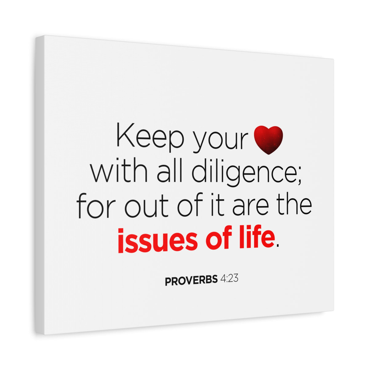 Scripture Canvas Issues of Life Proverbs 4:23 Christian Wall Art Bible Verse Print Ready to Hang