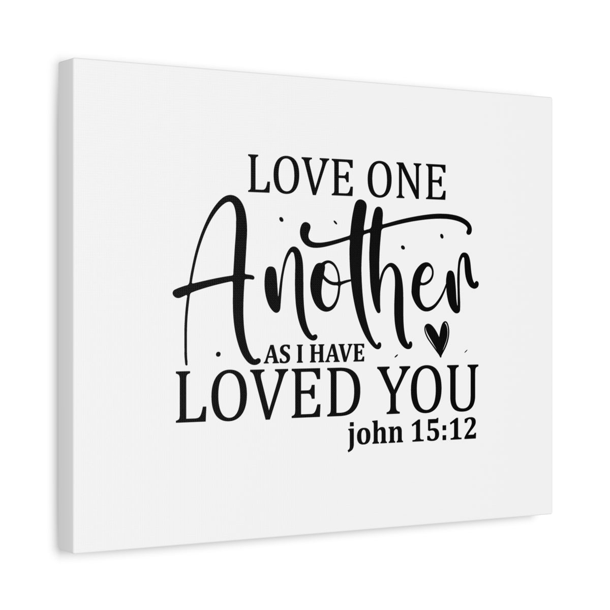 Scripture Canvas Loved You John 15:12 Christian Wall Art Bible Verse Print Ready to Hang