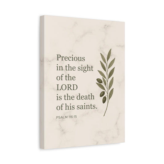 Scripture Canvas Precious in the Sight of the Lord Psalm 116:15 Christian Wall Art Bible Verse Print Ready to Hang