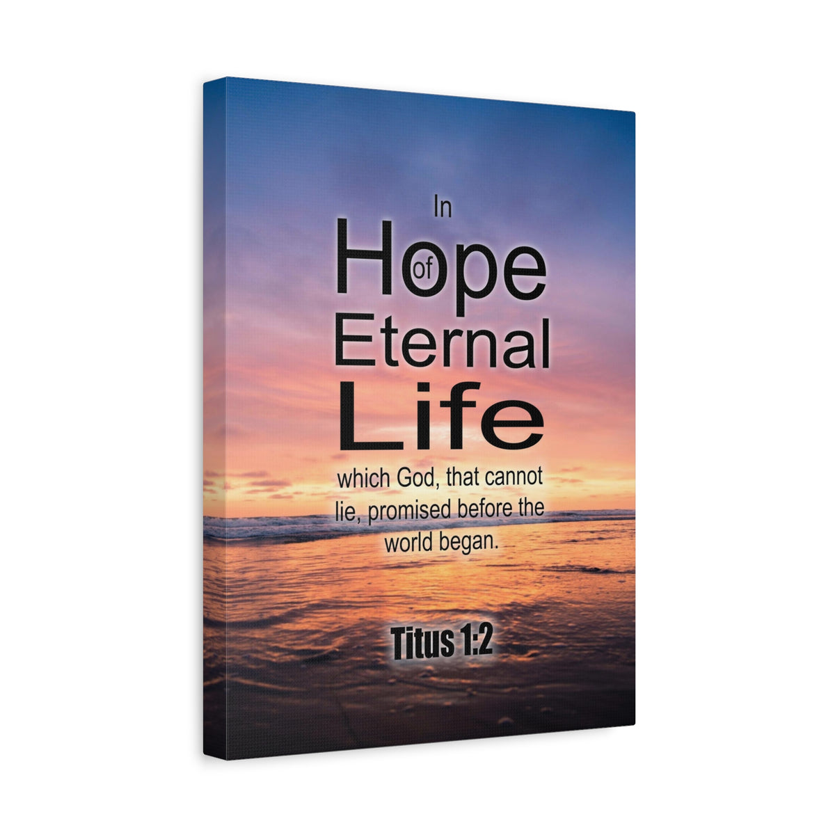 Scripture Canvas Eternal Life Titus 1:2 Christian Wall Art Bible Verse Print Ready to Hang