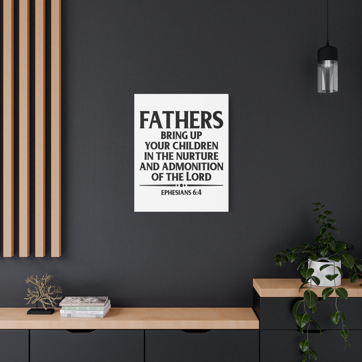 Scripture Canvas Fathers Bring Up Ephesians 6:4 Christian Wall Art Bible Verse Print Ready to Hang