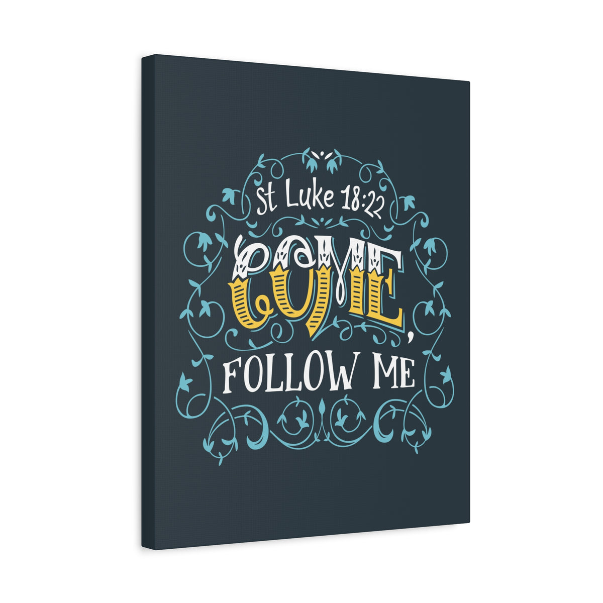 Scripture Canvas Come Follow Me Luke 18:22 Christian Wall Art Bible Verse Print Ready To Hang