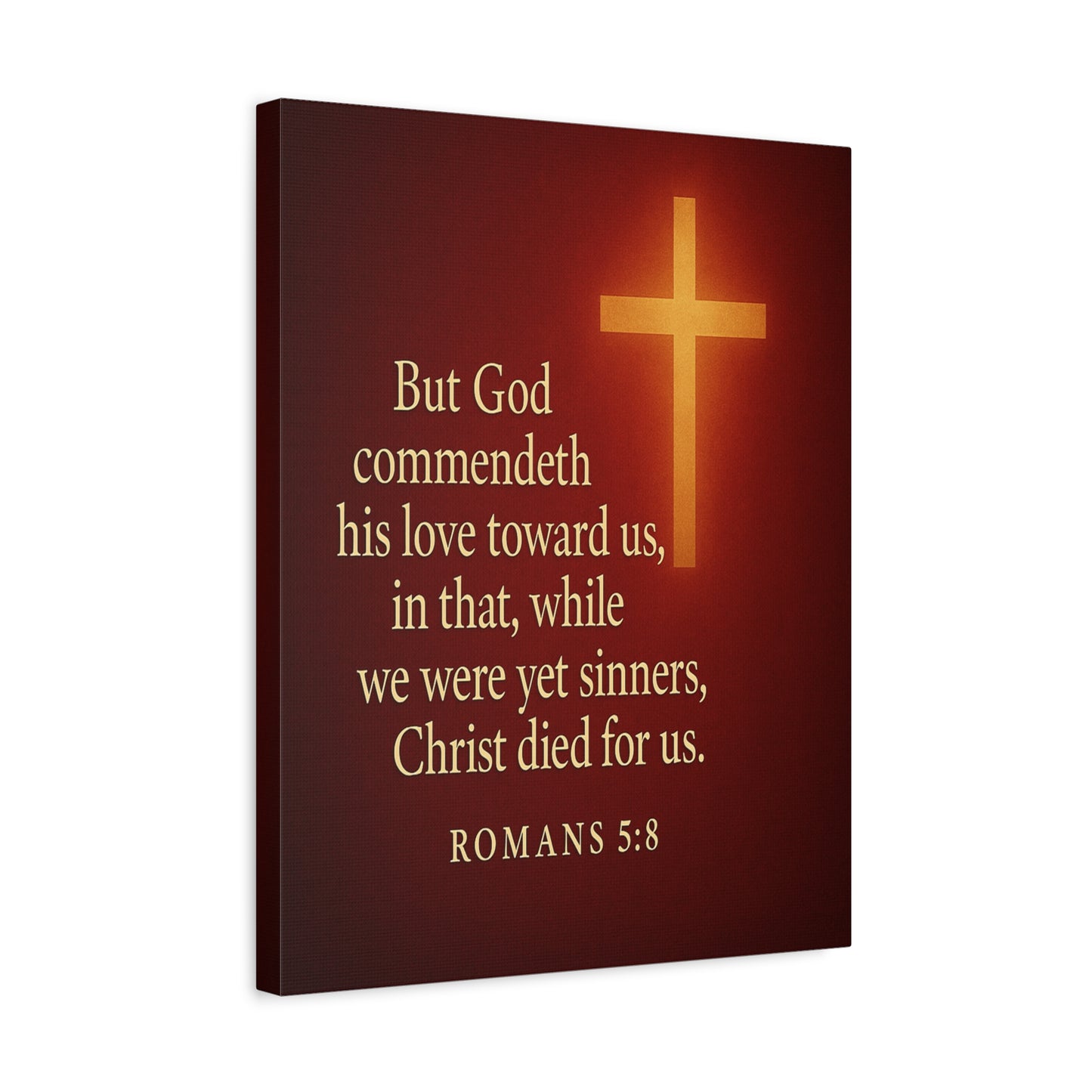 Bible Verse Canvas Romans 5:8 Christian Home Décor Wall Art Scripture Ready to Hang Faith Print