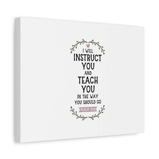Scripture Canvas The Way You Should Go Psalm 32:8 Christian Wall Art Bible Verse Print Ready to Hang