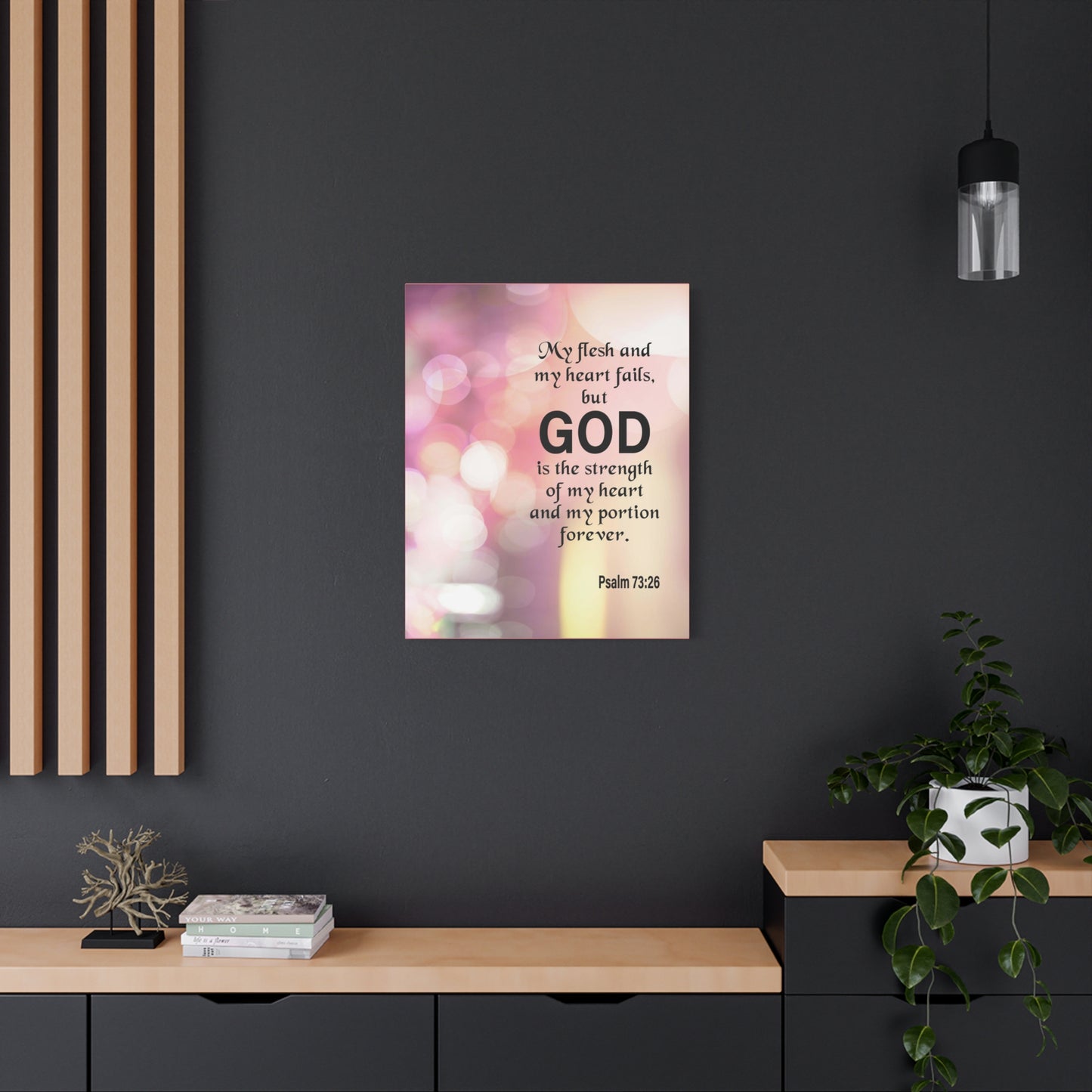 Bible Verse Canvas God is My Strength Psalm 73:26 Wall Art Christian Home Decor