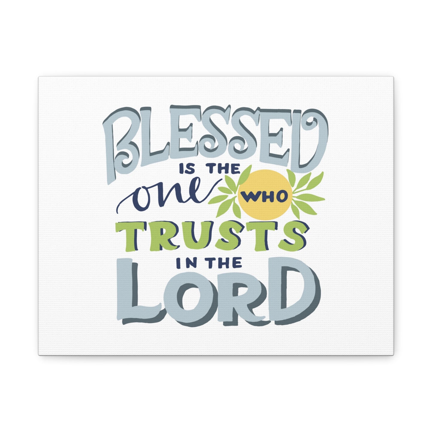 Trust In The Lord Psalm 40:4 Pale Blue Christian Wall Art Bible Verse Print Ready to Hang