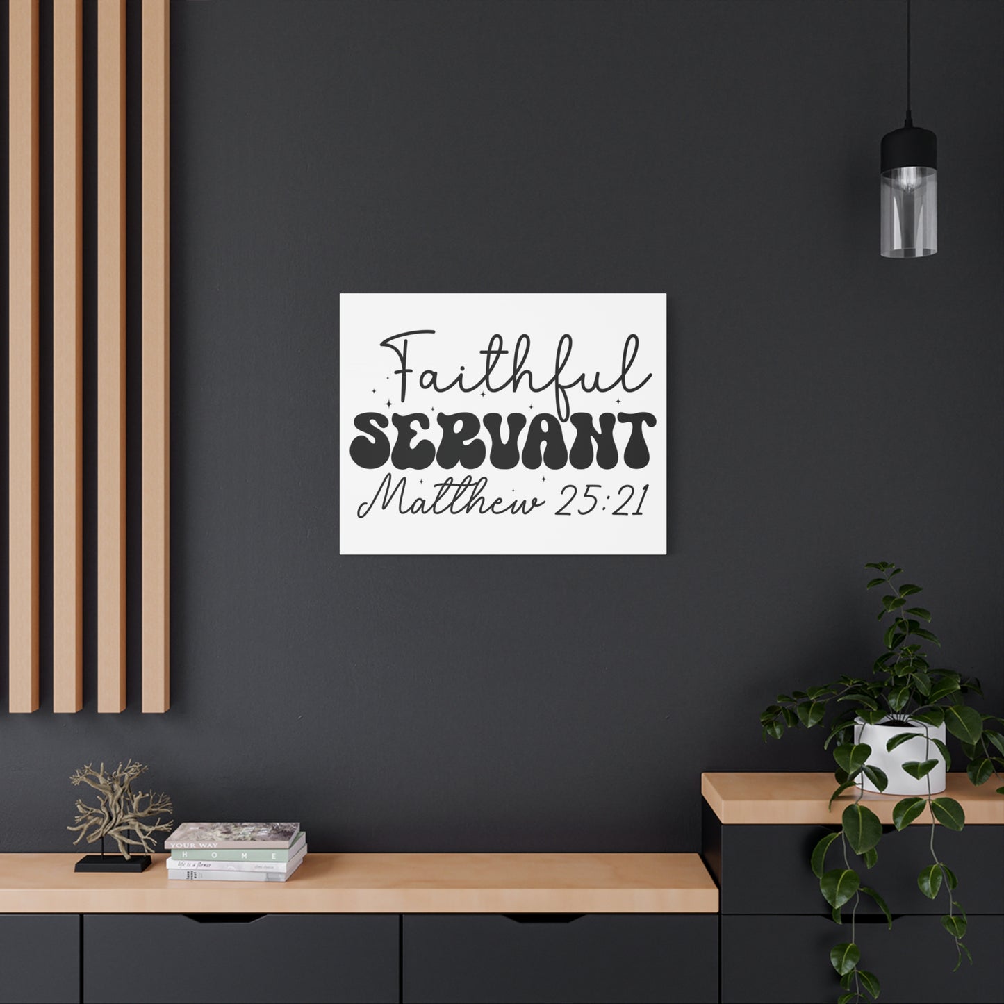 Scripture Walls Matthew 25:21 My Faithful Servant Bible Verse Canvas Christian Wall Art Ready to Hang Unframed