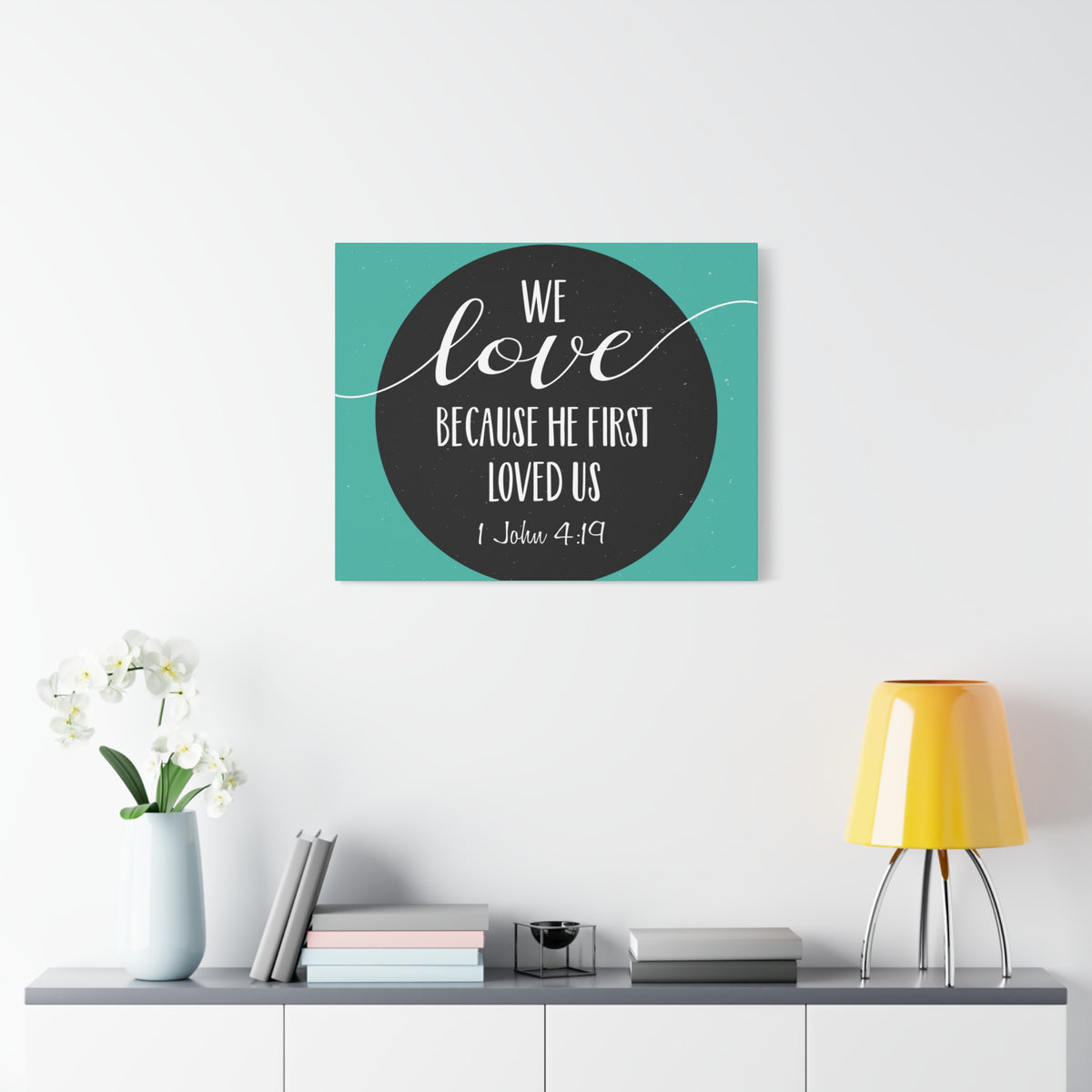 Scripture Canvas We Love 1 John 4:19 Christian Wall Art Bible Verse Print Ready to Hang