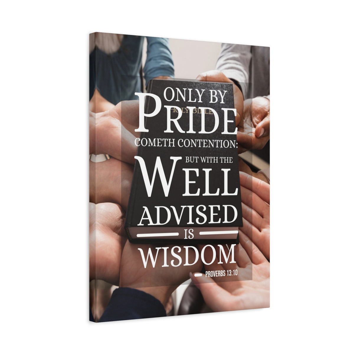 Scripture Canvas Only by Pride Proverbs 13:10 Christian Wall Art Bible Verse Print Ready to Hang