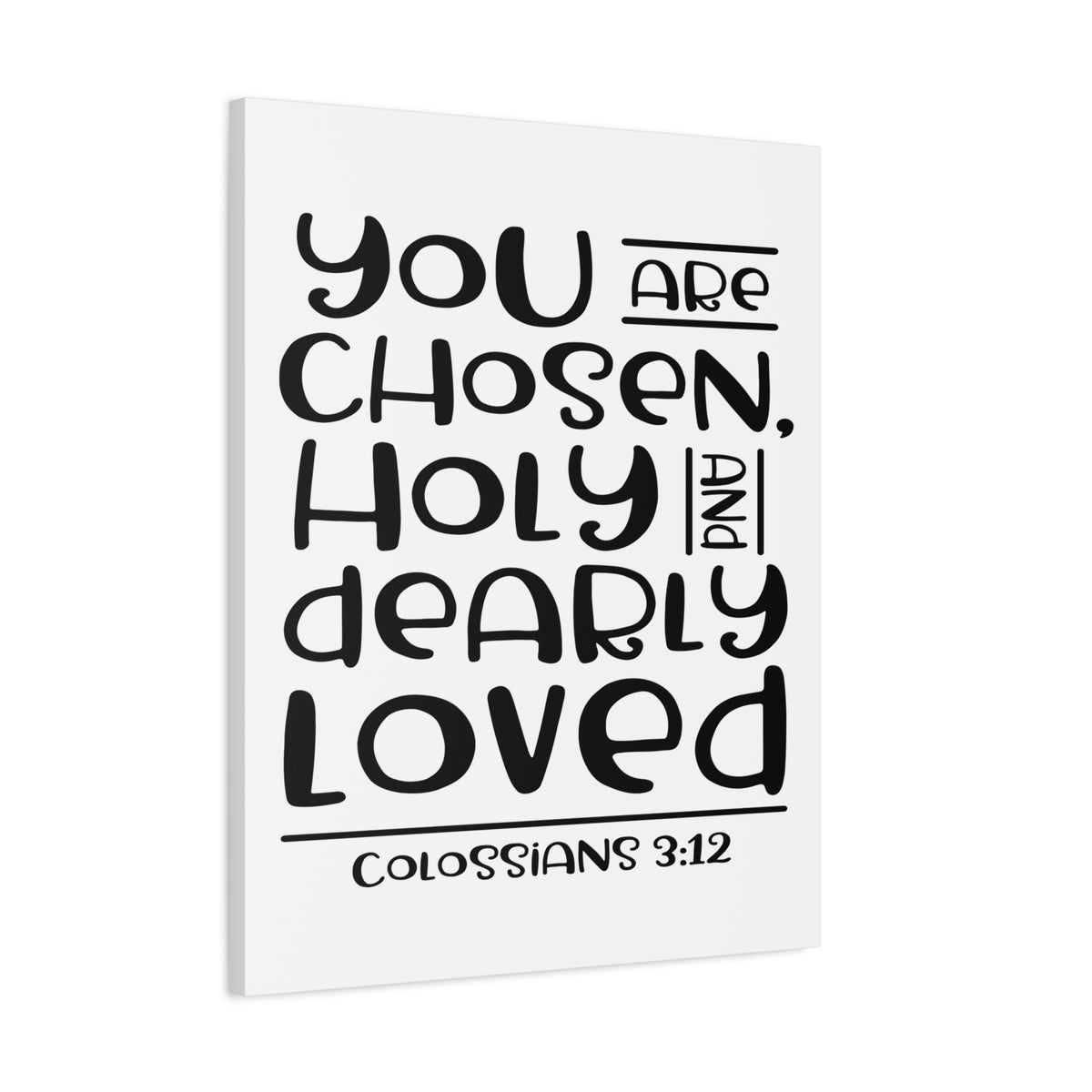 Scripture Canvas You Are Chosen Colossians 2:12 Christian Wall Art Bible Verse Print Ready to Hang