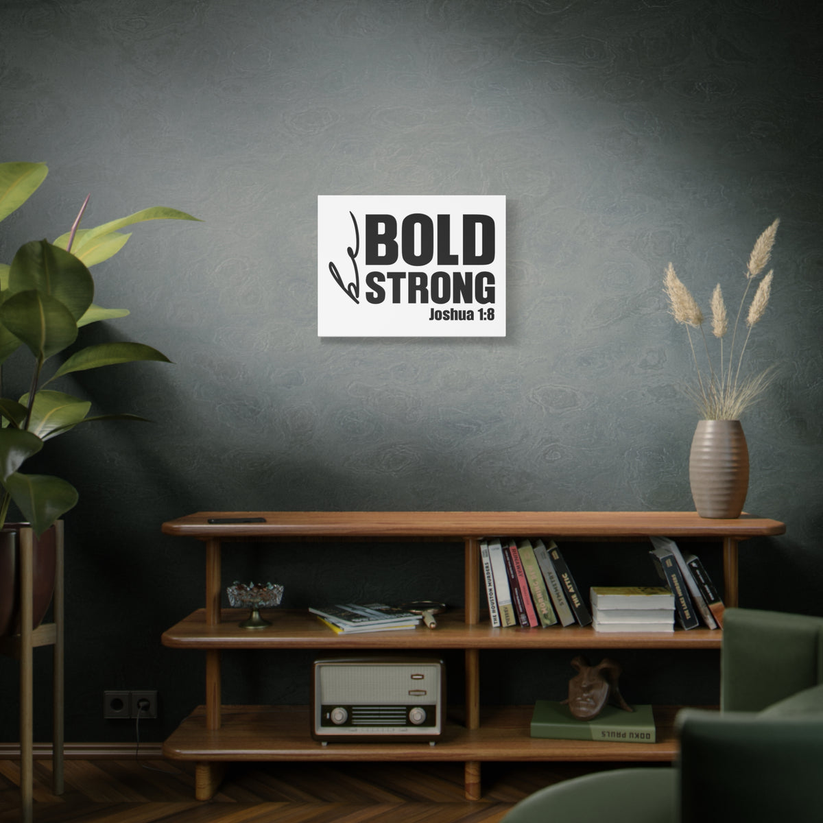 Scripture Walls Be Bold Be Strong Joshua 1:8 Bible Verse Canvas Christian Wall Art Ready to Hang Unframed