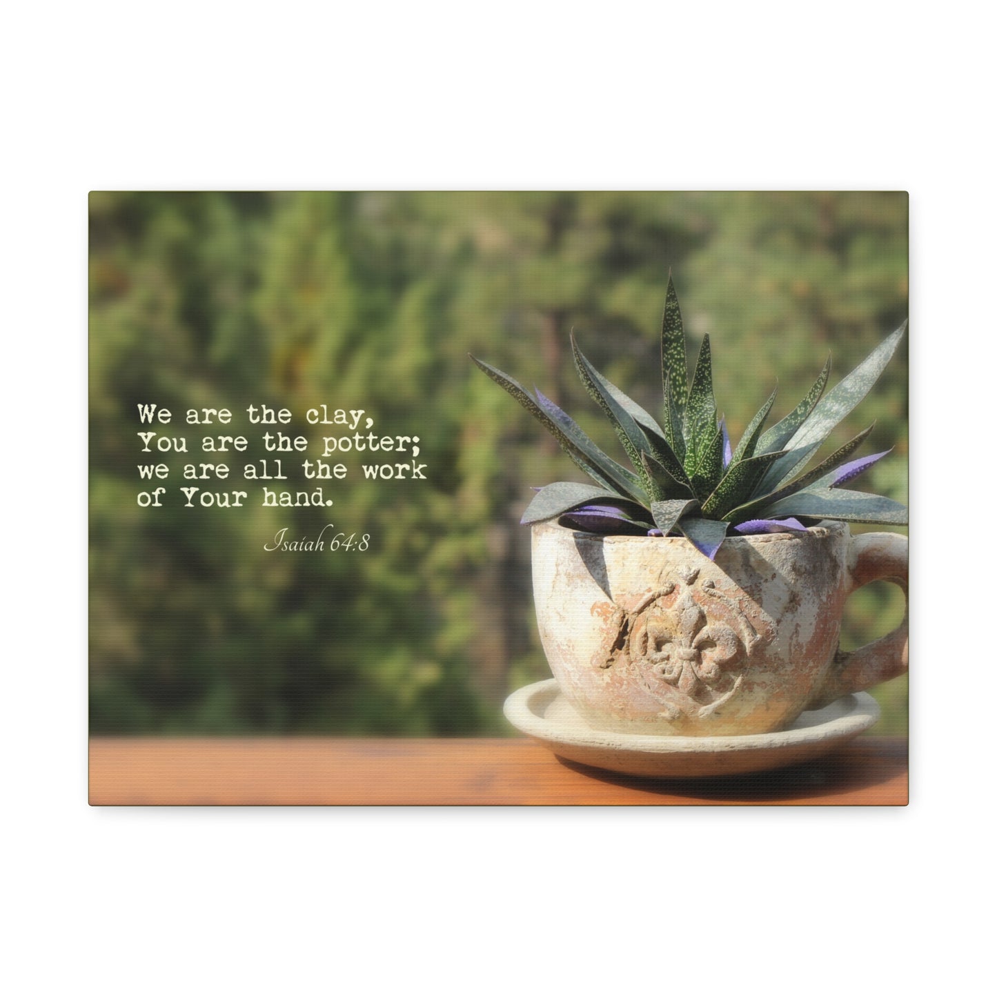 We Are The Clay Isaiah 64:8 Bible Verse Canvas Christian Wall Art Ready to Hang