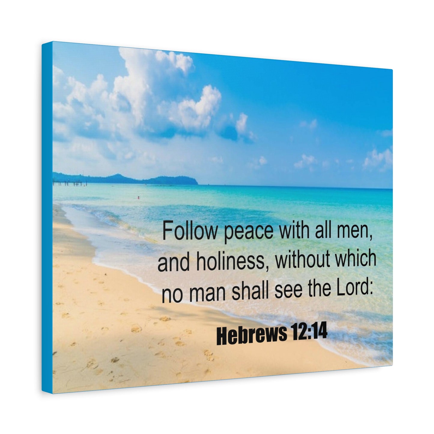 Scripture Canvas Follow Peace Hebrews 12:14 Christian Wall Art Print Ready to Hang