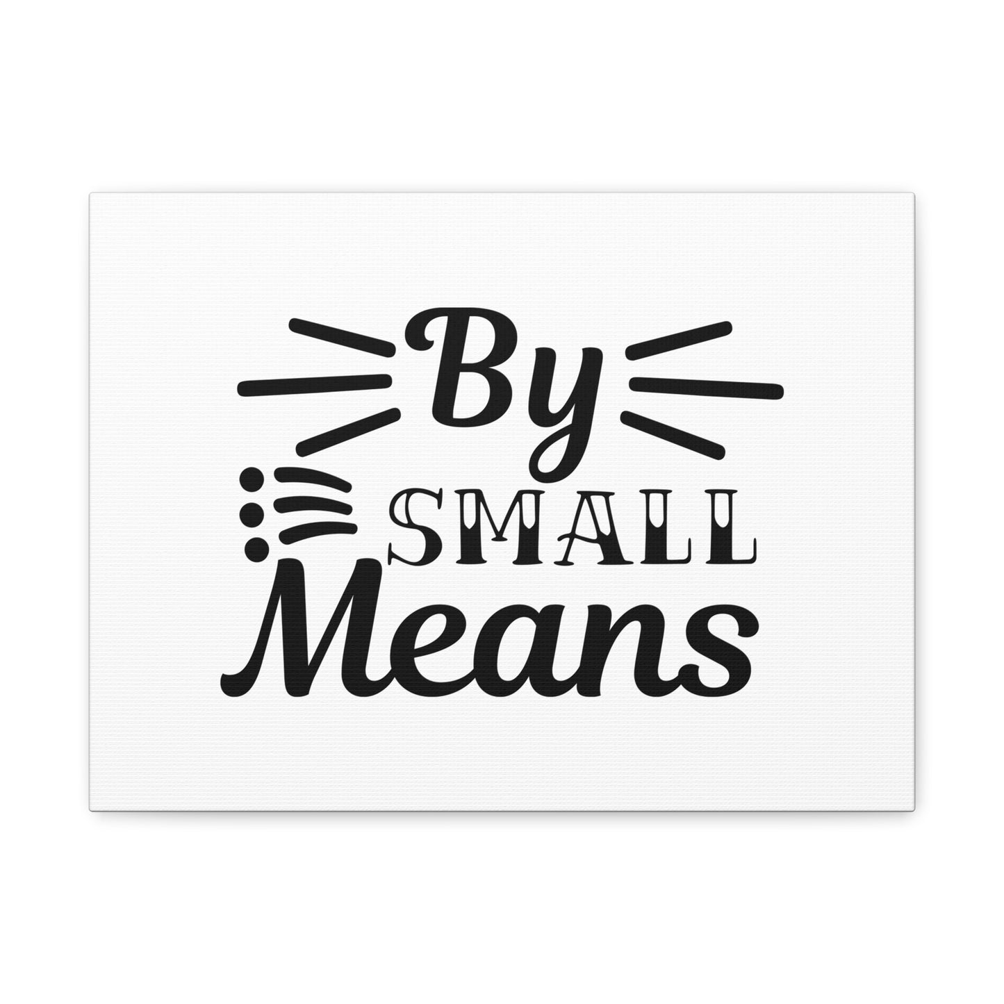 By Small Means Matthew 7:14 Christian Wall Art Bible Verse Print Ready to Hang