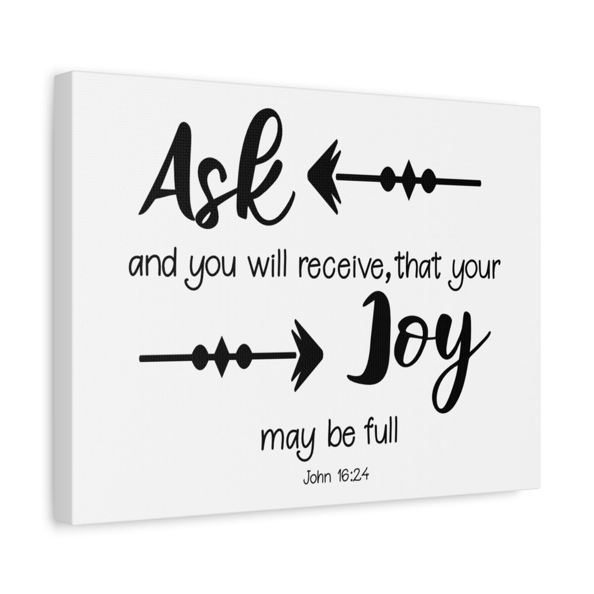 Scripture Canvas Joy May Be Full John 16:24 Christian Wall Art Bible Verse Print Ready to Hang