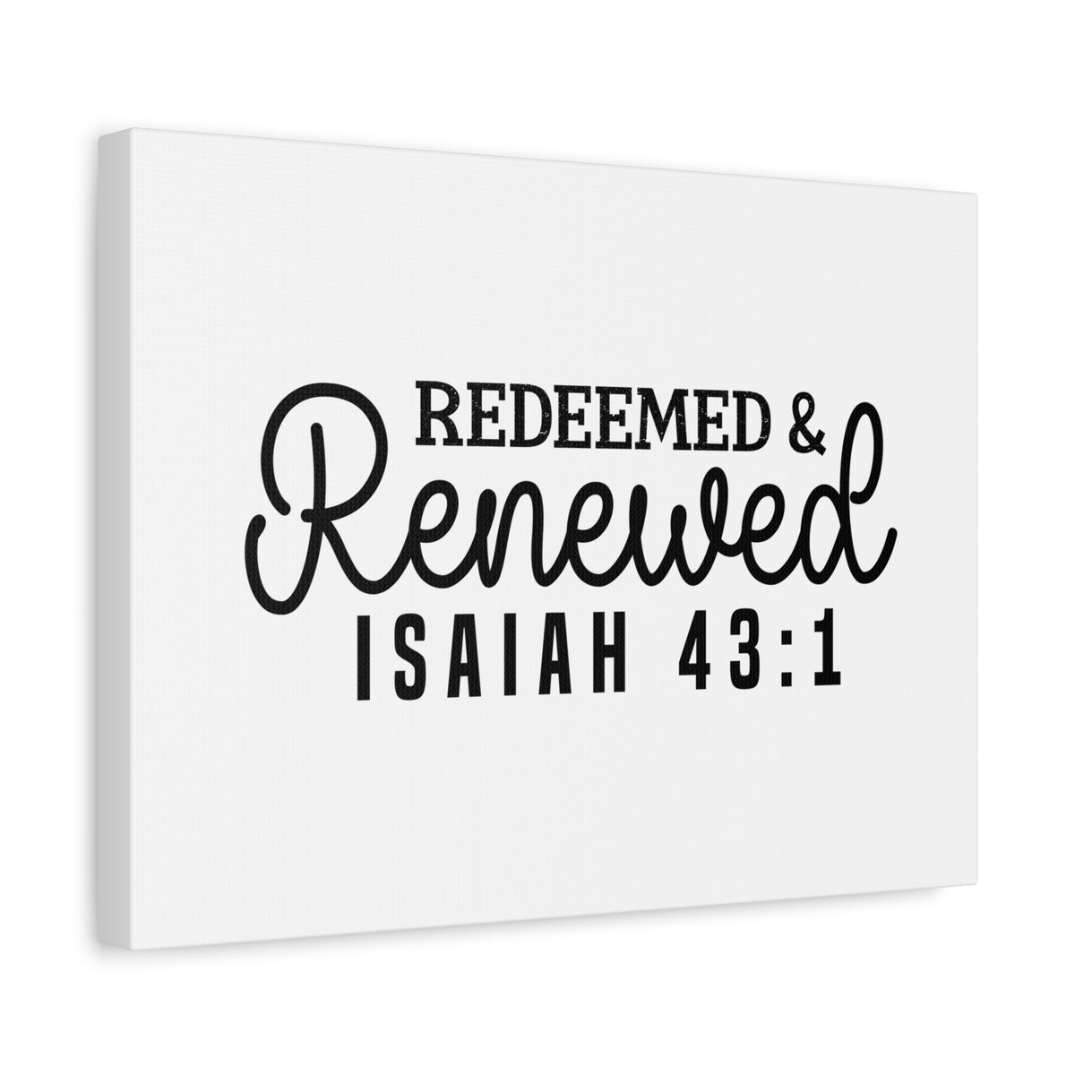 Scripture Walls Redeemed & Renewed Isaiah 43:1 Bible Verse Canvas Christian Wall Art Ready to Hang Unframed