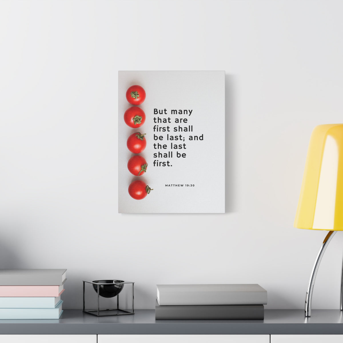 Scripture Canvas Last Shall Be First Matthew 19:30 Christian Wall Art Bible Verse Print Ready to Hang