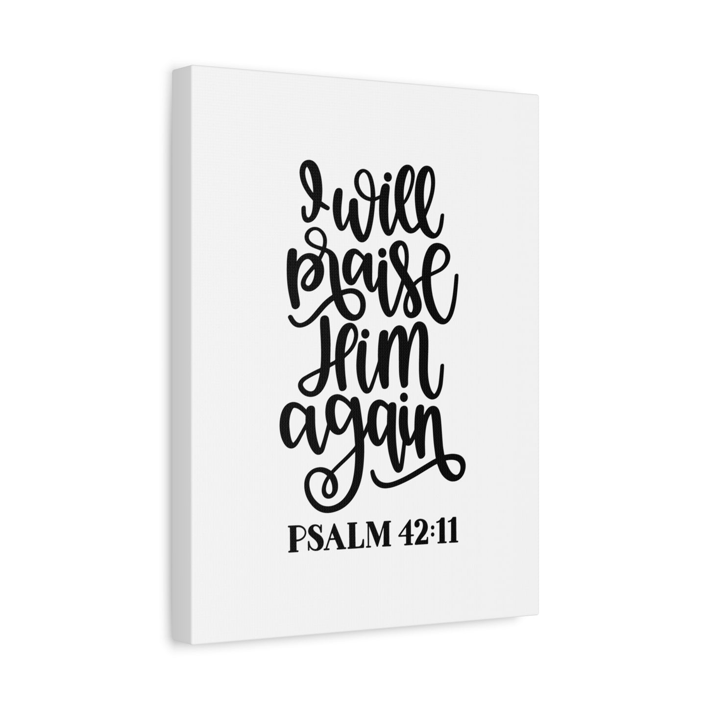 Scripture Canvas Praise Him Psalm 42:11 Christian Wall Art Bible Verse Print Ready to Hang