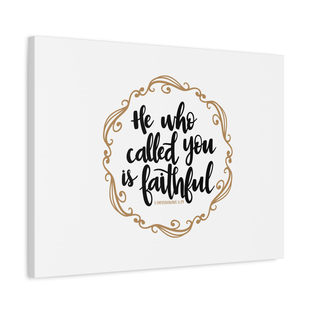 Scripture Canvas Faithful 1 Thessalonians 5:24 Christian Wall Art Bible Verse Print Ready to Hang