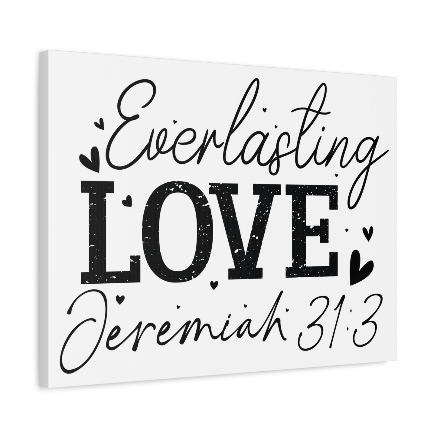 Scripture Walls Jeremiah 31:3 An Everlasting Love Bible Verse Canvas Christian Wall Art Ready to Hang Unframed