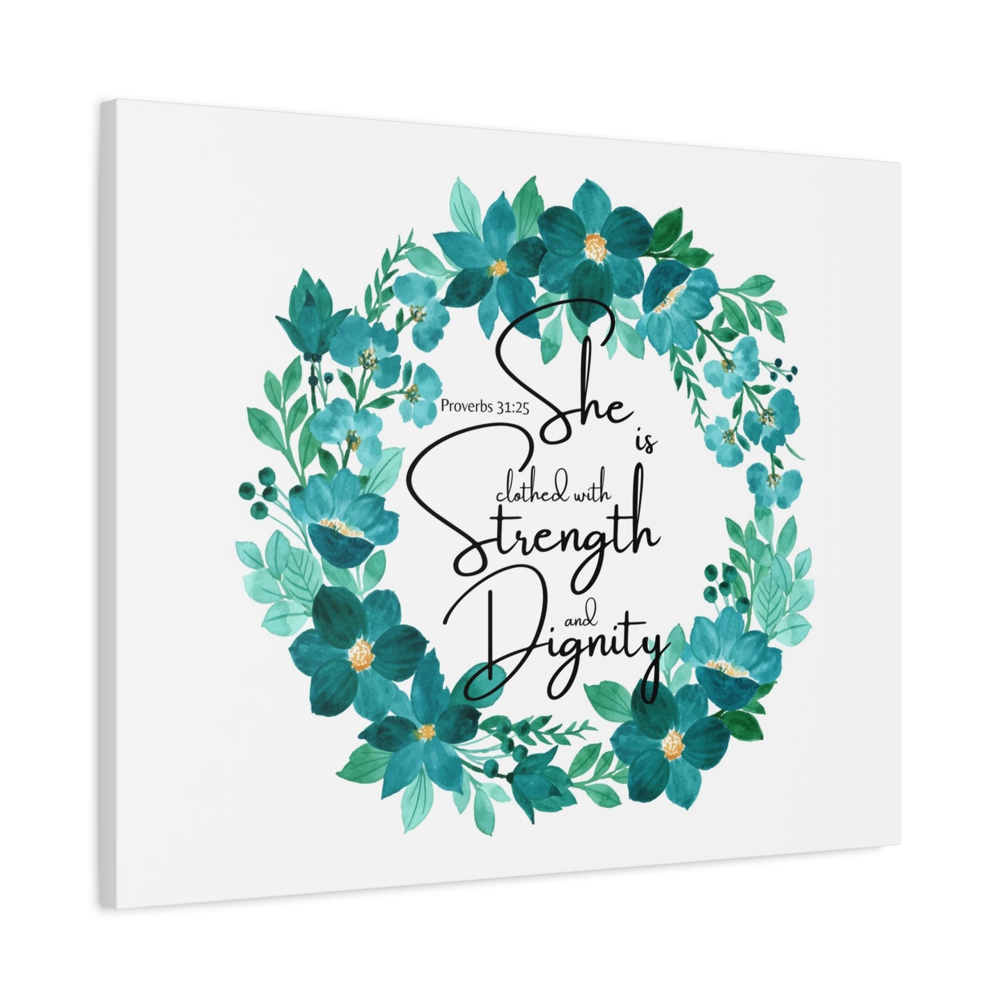 Scripture Walls Proverbs 31:25 Strength And Dignity Within Her Bible Verse Canvas Christian Wall Art Ready to Hang Unframed