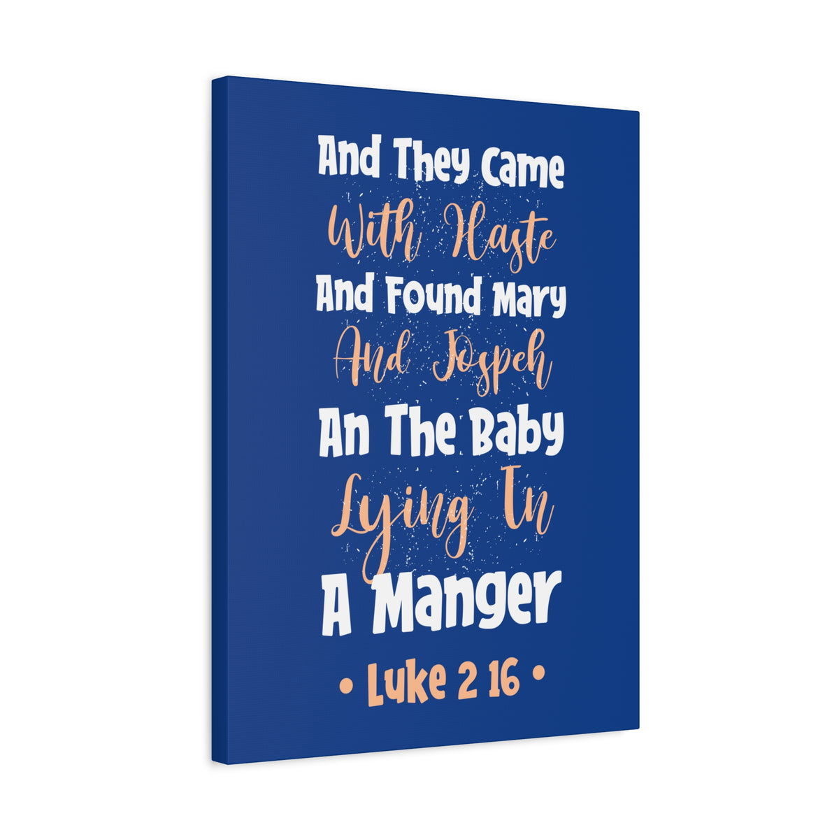 Scripture Canvas With Haste Luke 2:16 Christian Wall Art Bible Verse Print Ready to Hang