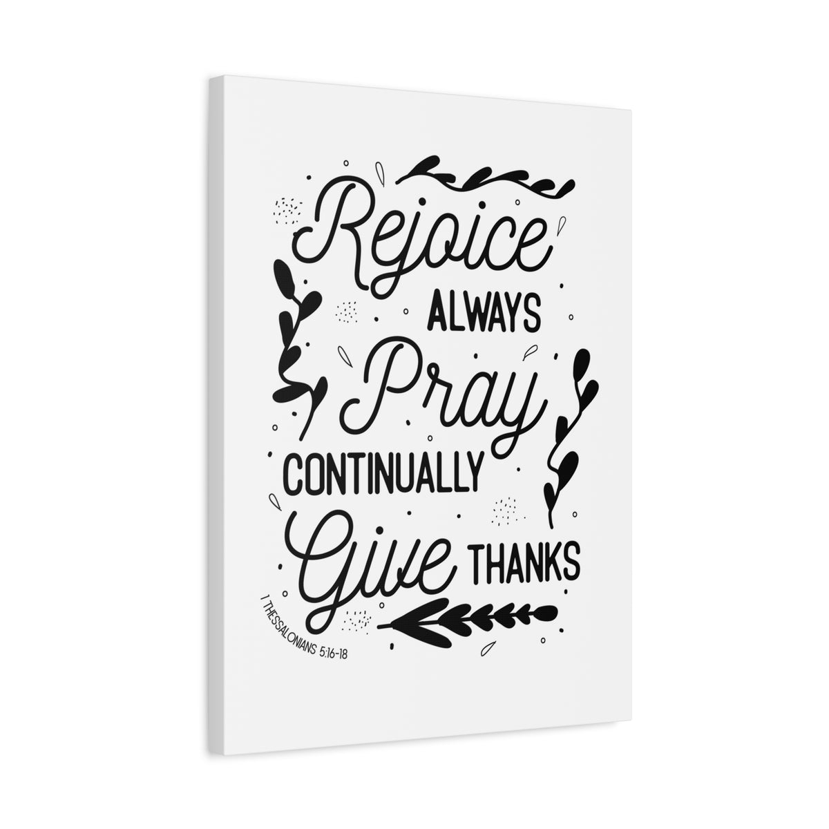 Scripture Canvas Rejoice Always 1 Thessalonians 5:16-18 Christian Wall Art Bible Verse Print Ready to Hang