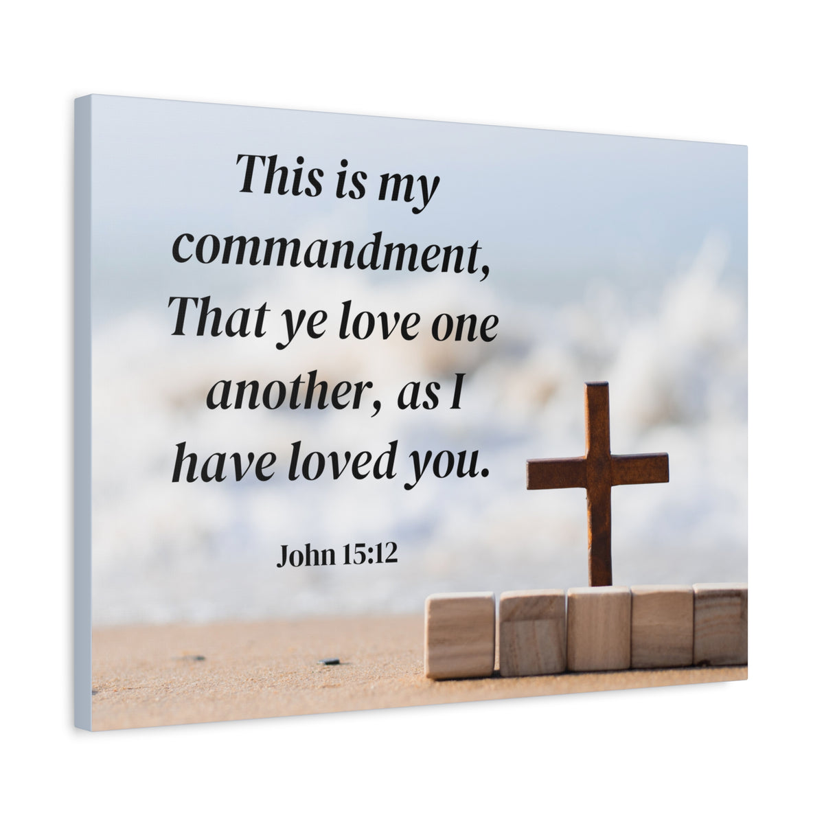 Scripture Canvas My Commandment John 15:12 Christian Wall Art Bible Verse Print Ready to Hang