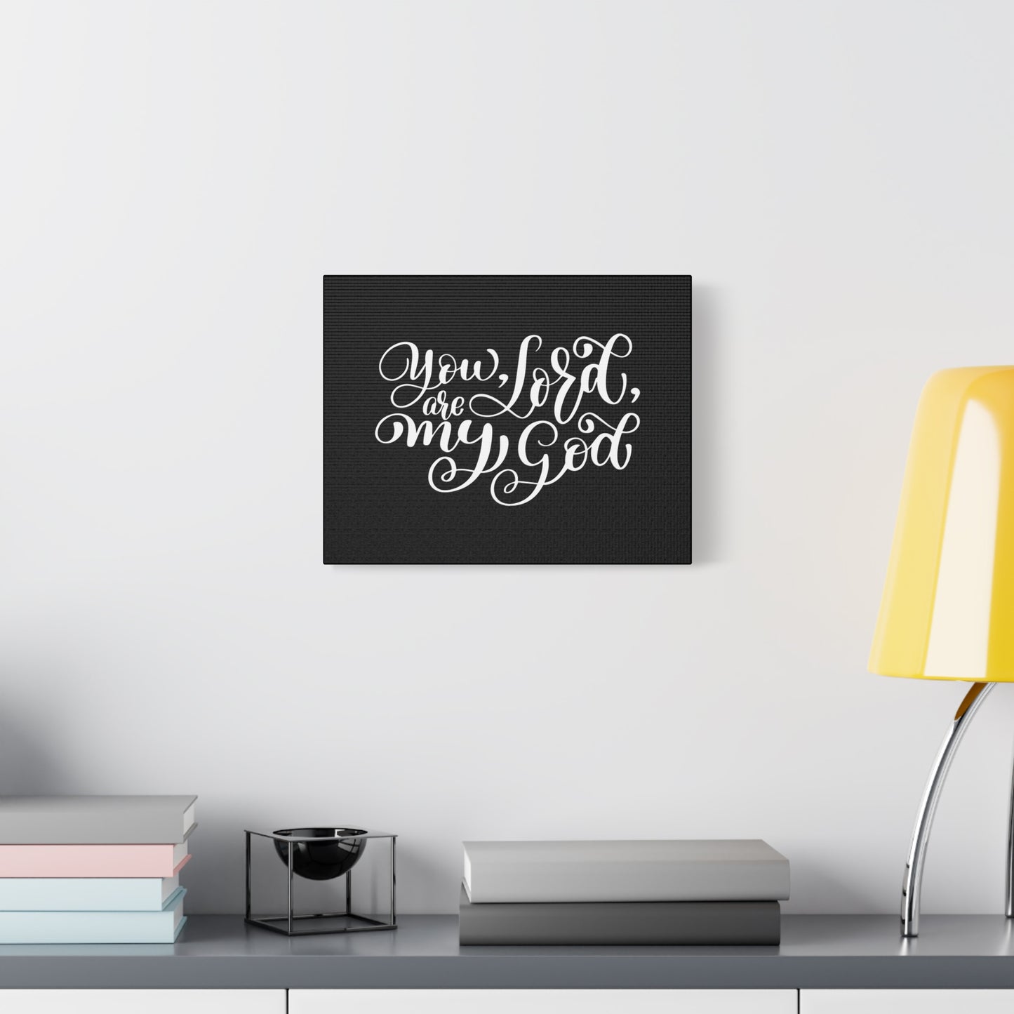 Scripture Canvas You Are My Lord, My God Psalm 63:1 Christian Wall Art Bible Verse Print Ready to Hang