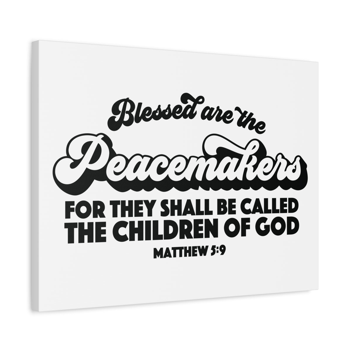 Scripture Canvas Peacemakers Matthew 5:9 Christian Wall Art Bible Verse Print Ready to Hang