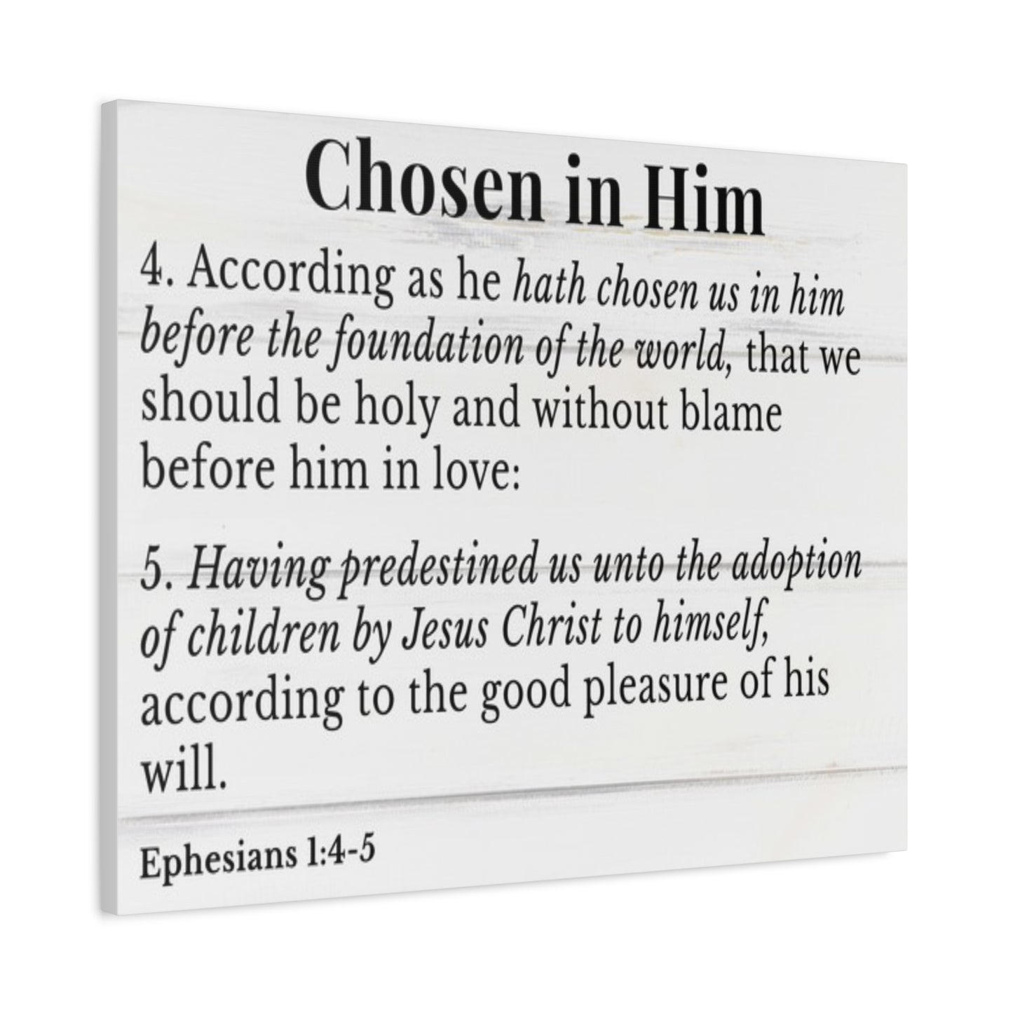 Scripture Walls Ephesians 1:4-5 Chosen in Christ White Bible Verse Canvas Christian Wall Art Ready to Hang Unframed