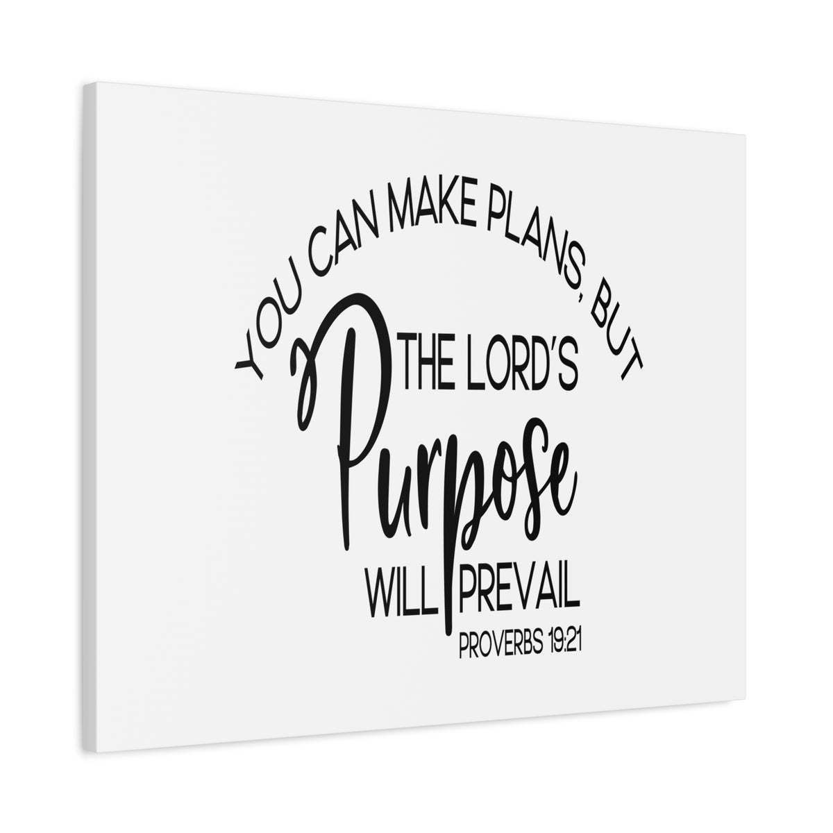 Scripture Canvas The Lord's Purpose Proverbs 19:21 Christian Wall Art Bible Verse Print Ready to Hang