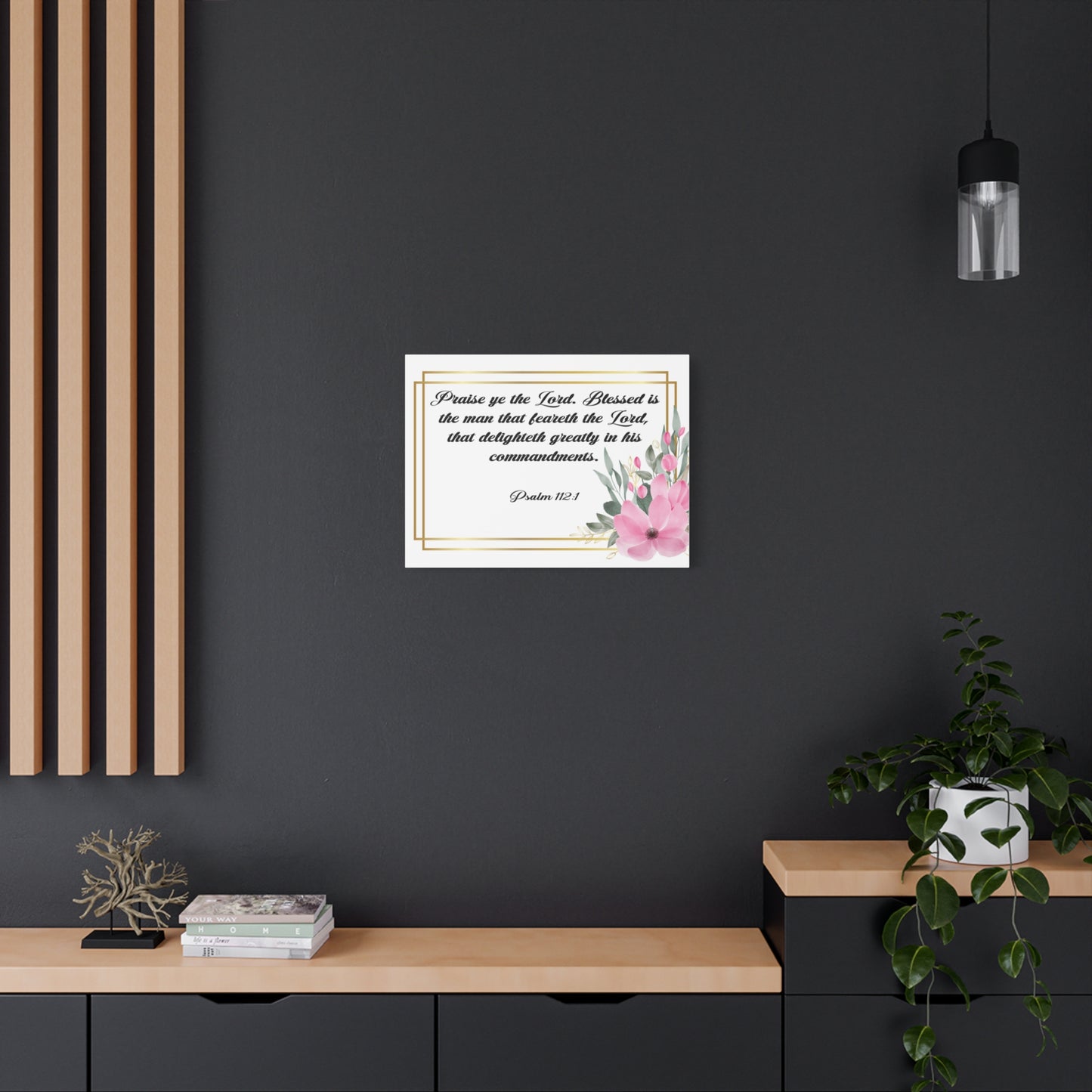 Bible Verse Canvas Praise Ye The Lord Psalm 112:1 Christian Home Décor Wall Art Scripture Ready to Hang Faith Print