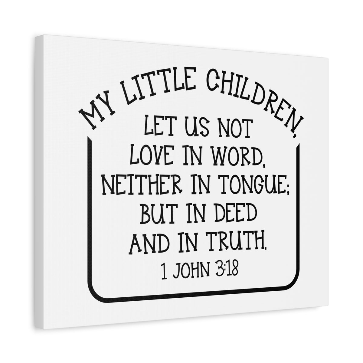 Scripture Canvas In Deed And In Truth 1 John 3:18 Christian Wall Art Bible Verse Print Ready to Hang