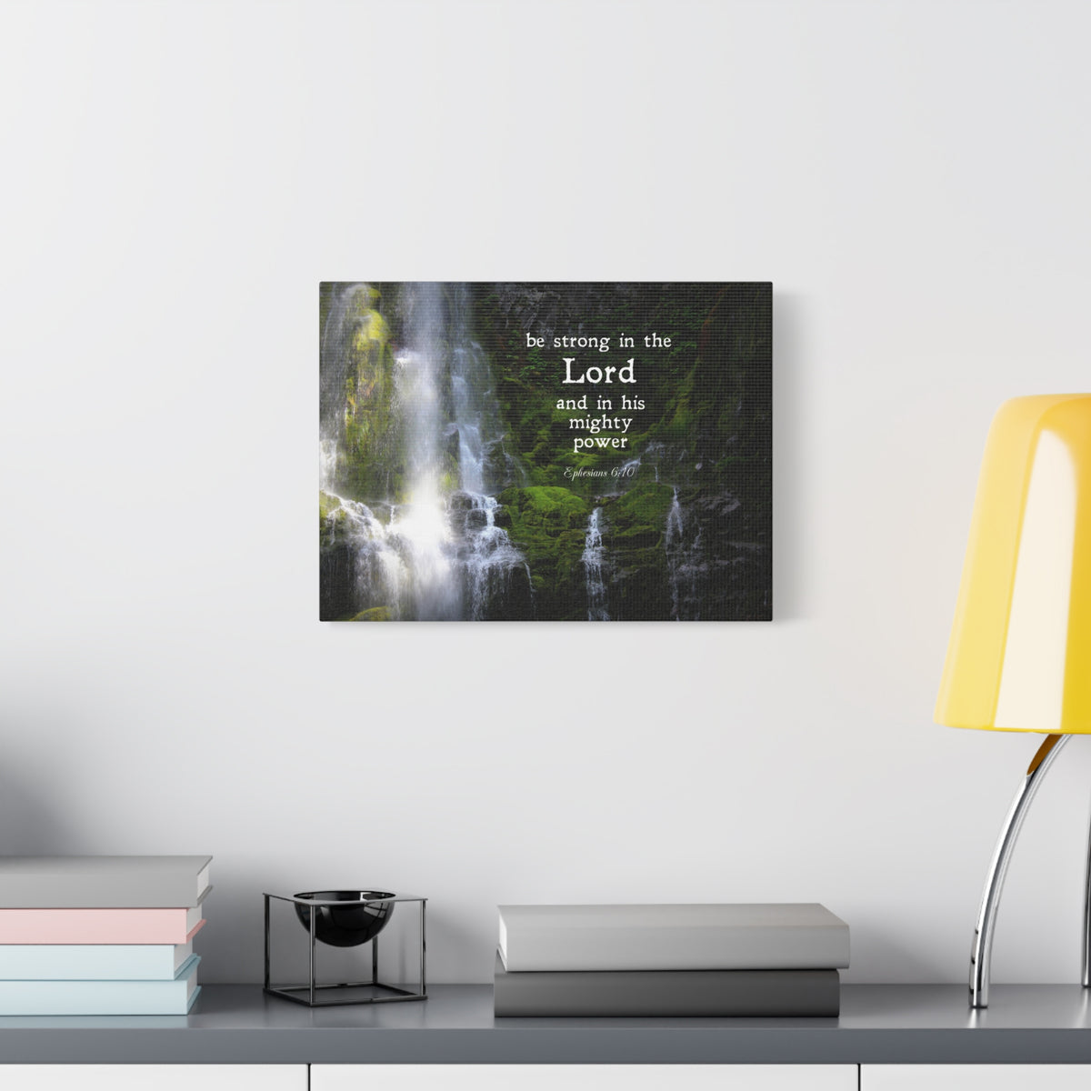 Scripture Canvas Be Strong In The Lord Ephesians 6:10 Christian Wall Art Bible Verse Print Ready to Hang
