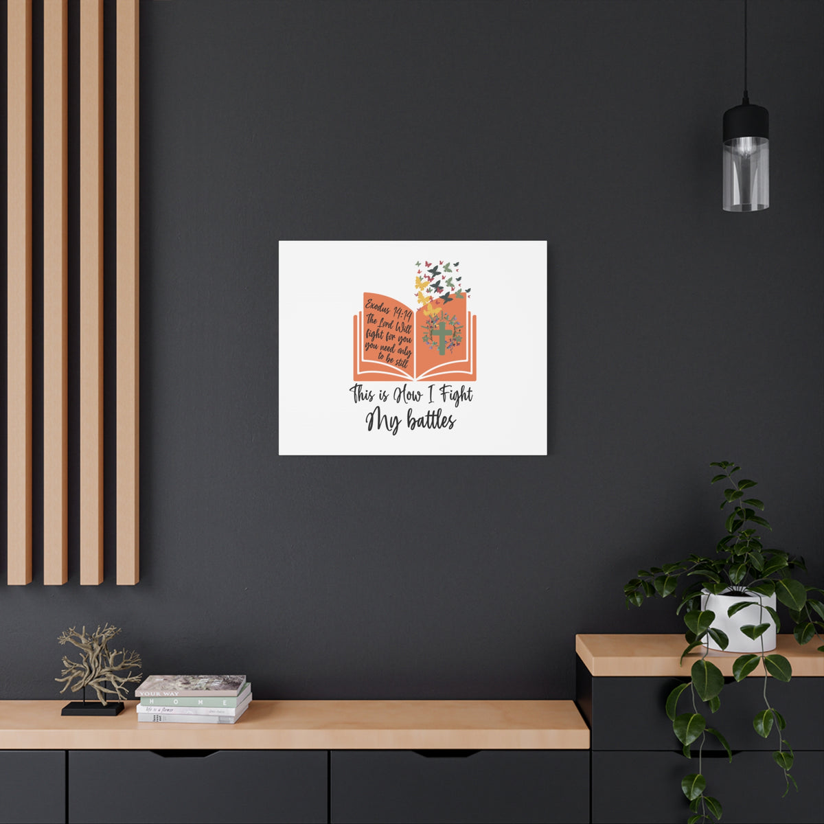 Scripture Canvas How I Fight My Battles Exodus 14:14 Christian Wall Art Bible Verse Print Ready to Hang