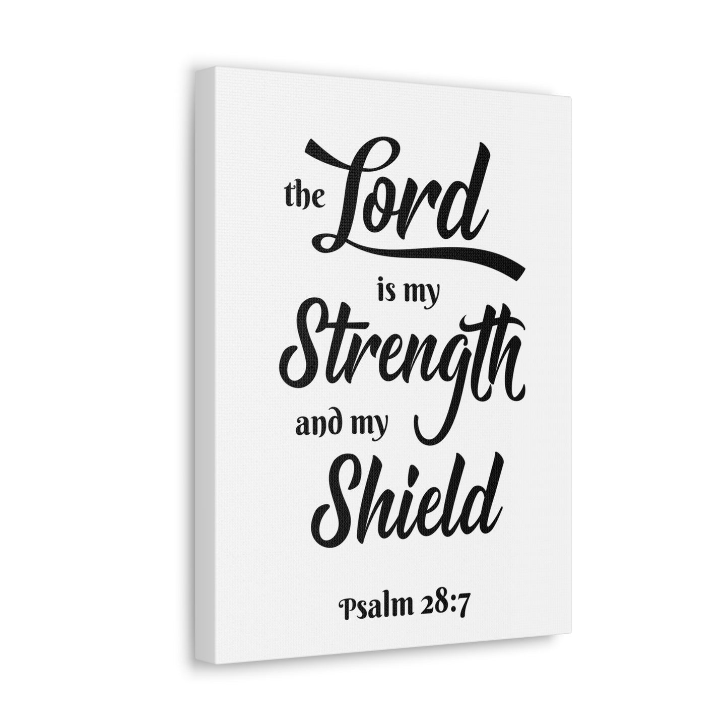 The Lord Is My Strength And My Shield Psalm 28:7 Bible Verse Canvas Christian Wall Art Ready To Hang