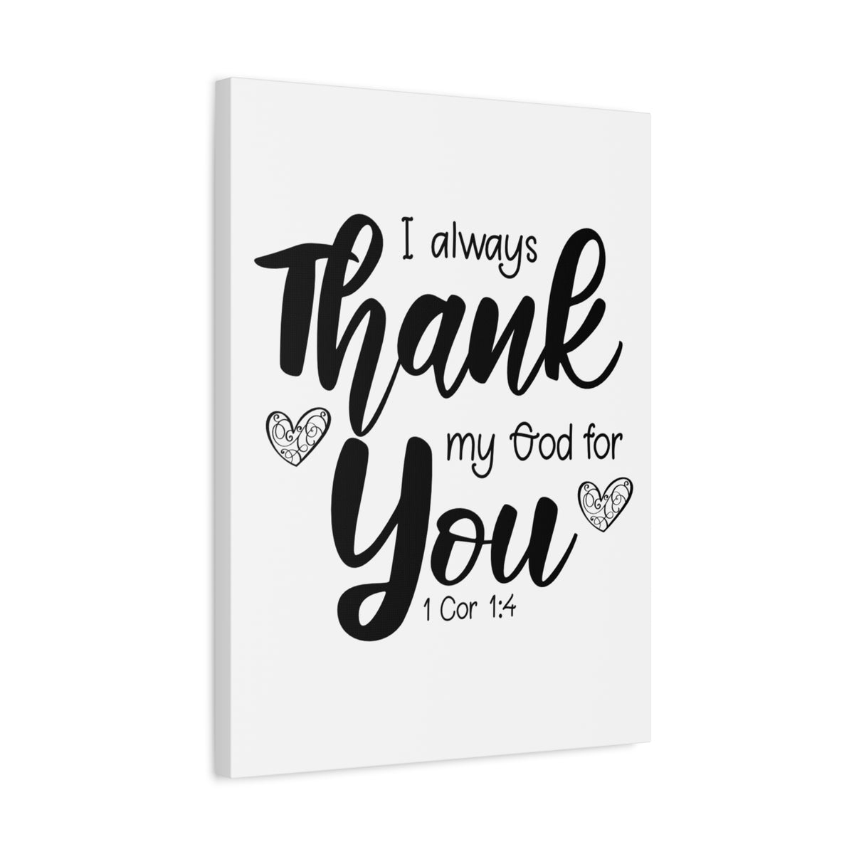Scripture Canvas My God For You 1 Cor 1:4 Christian Wall Art Bible Verse Print Ready to Hang