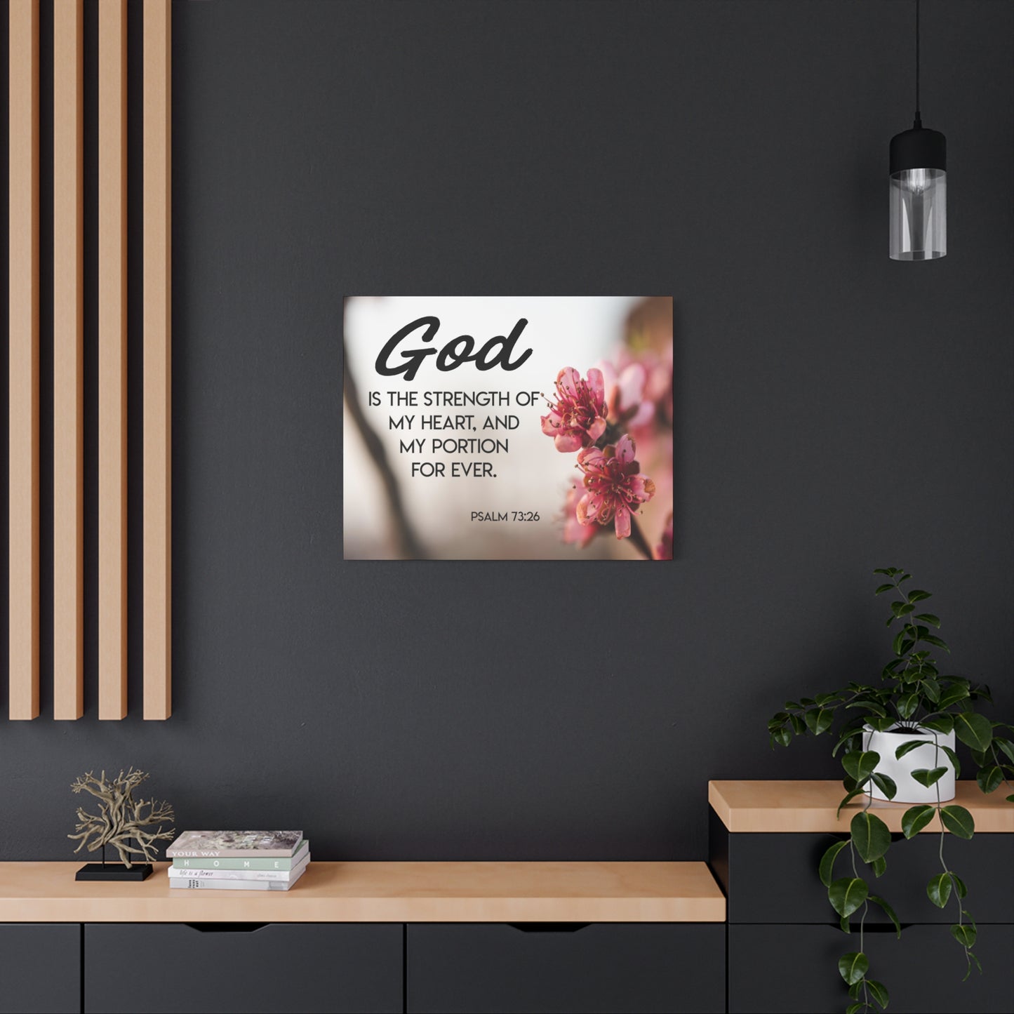 Bible Verse Canvas God is My Strength Psalm 73:26 Wall Art Christian Home Decor