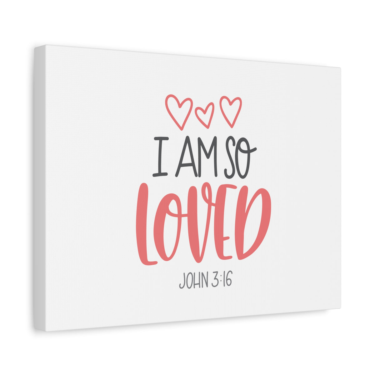 Scripture Canvas I Am So Loved John 3:16 Christian Wall Art Bible Verse Print Ready to Hang