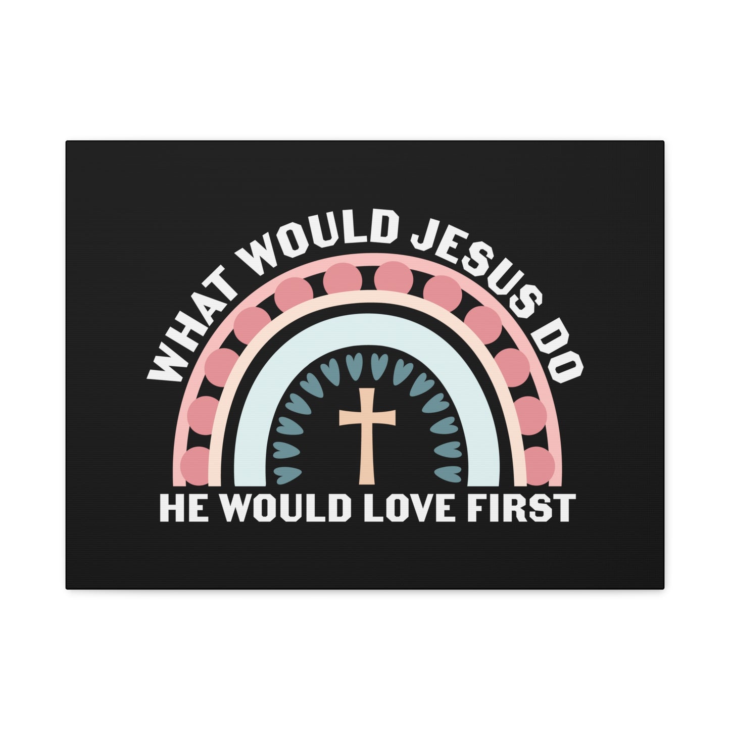 Would Jesus Do 1 John 4:19 Christian Wall Art Bible Verse Print Ready to Hang
