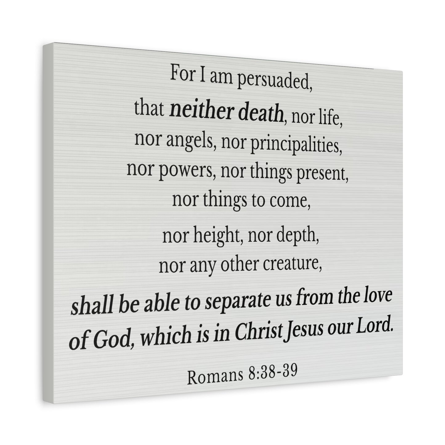 Scripture Walls Romans 8:38-39 Nothing Can Separate Us Bible Verse Canvas Christian Wall Art Ready to Hang Unframed