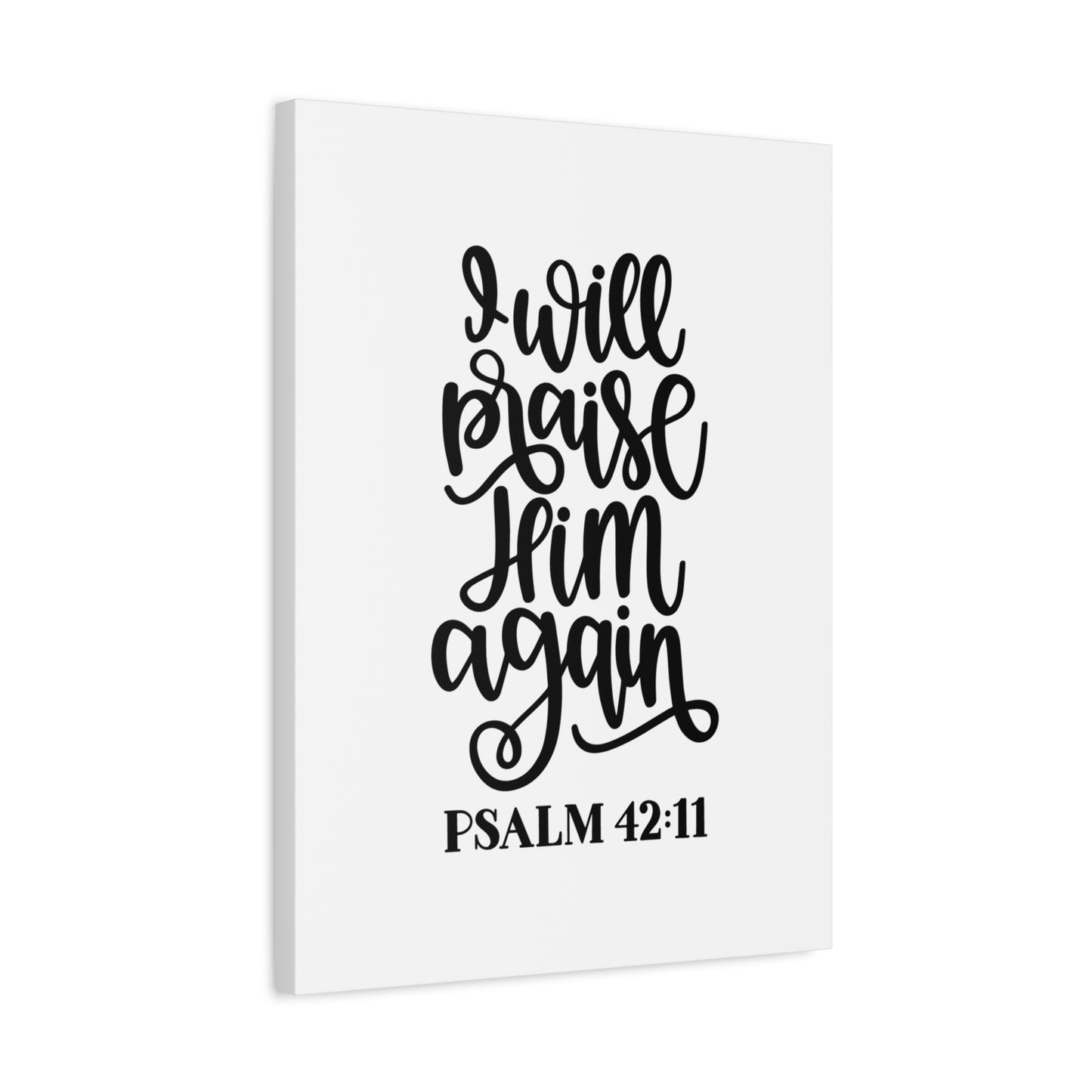 Scripture Canvas Praise Him Psalm 42:11 Christian Wall Art Bible Verse Print Ready to Hang