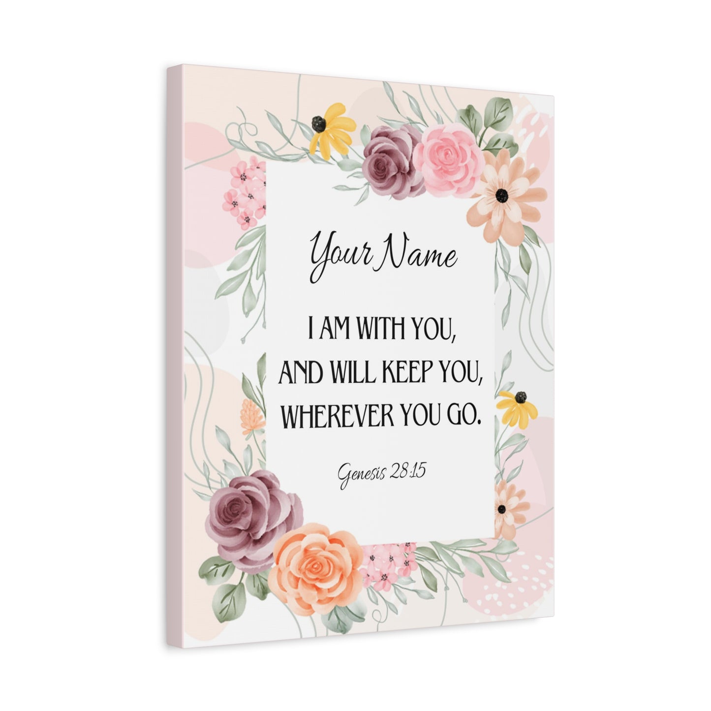 Scripture Walls Personalized Genesis 28:15 I Am With You  Bible Chapter Canvas Christian Wall Art Ready to Hang