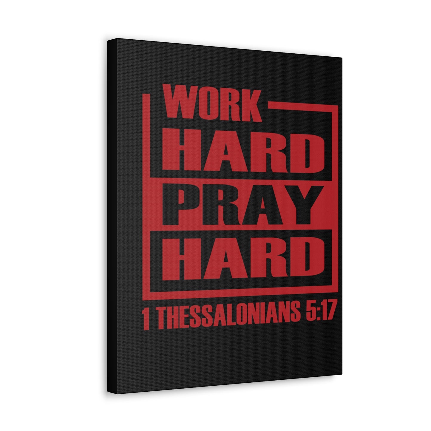 Work Hard Pray Hard 1 Thessalonians 5:17 Bible Verse Canvas Christian Wall Art Ready To Hang
