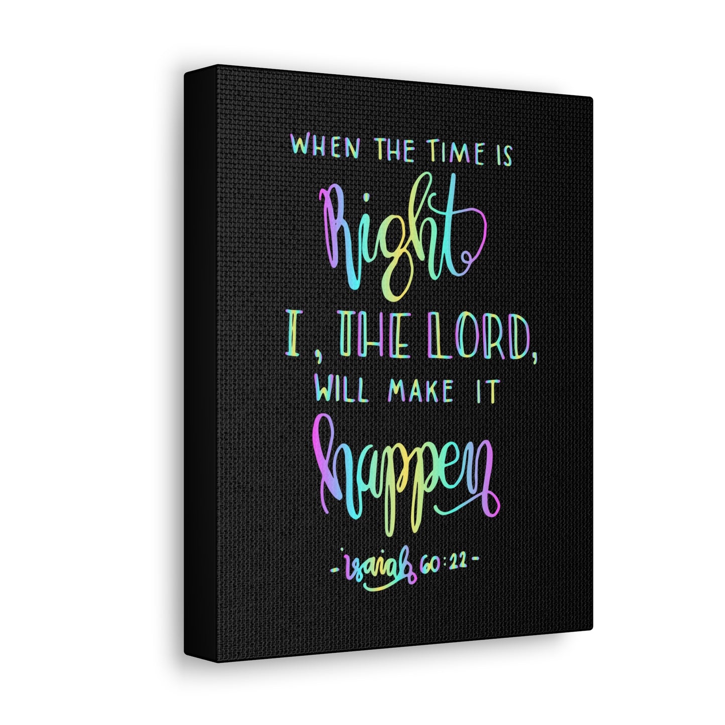 When The Time Is Right Isaiah 60:22 Christian Wall Art Bible Verse Print Ready To Hang